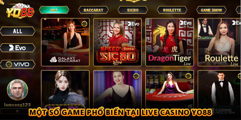 Một số game phổ biến tại Live Casino Yo88